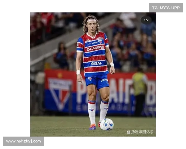 大卫路易斯落选五大原因分析 影响力、状态、战术需求与个人选择