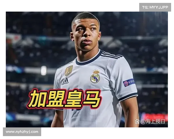 姆巴佩加盟皇马对其他球员的竞技状态与位置调整分析